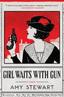 Girl Waits with Gun by Amy Stewart